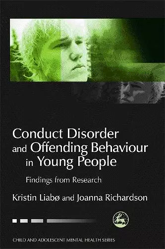 Conduct Disorder and Offending Behaviour in Young People cover