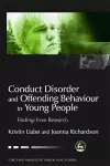 Conduct Disorder and Offending Behaviour in Young People cover