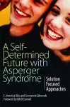 A Self-Determined Future with Asperger Syndrome cover