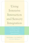 Using Intensive Interaction and Sensory Integration cover