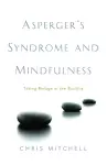 Asperger's Syndrome and Mindfulness cover