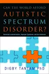 Can the World Afford Autistic Spectrum Disorder? cover