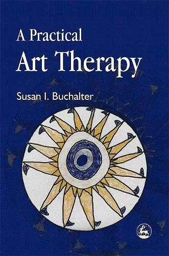 A Practical Art Therapy cover