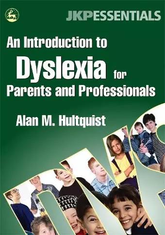 An Introduction to Dyslexia for Parents and Professionals cover