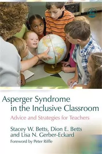 Asperger Syndrome in the Inclusive Classroom cover