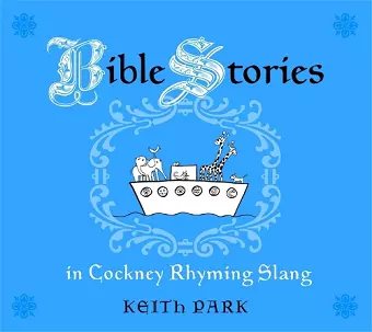 Bible Stories in Cockney Rhyming Slang cover