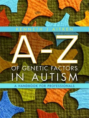 An A-Z of Genetic Factors in Autism cover