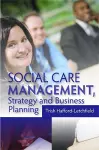 Social Care Management, Strategy and Business Planning cover