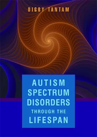 Autism Spectrum Disorders Through the Life Span cover