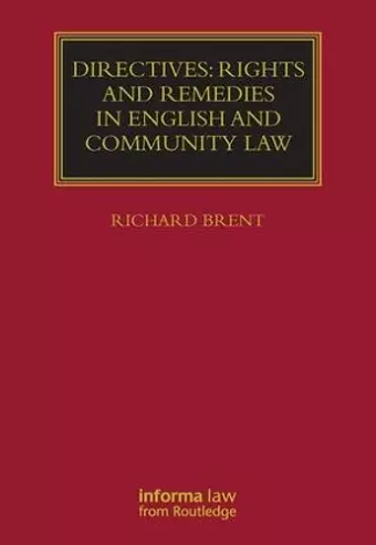 Directives: Rights and Remedies in English and Community Law cover