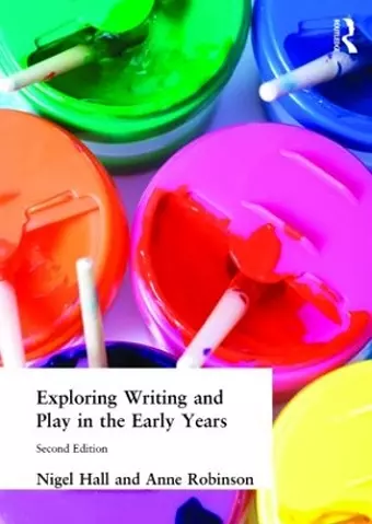 Exploring Writing and Play in the Early Years cover