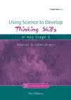 Using Science to Develop Thinking Skills at Key Stage 3 cover