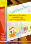 Removing Barriers to Learning in the Early Years cover