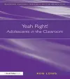 Yeah Right! Adolescents in the Classroom cover