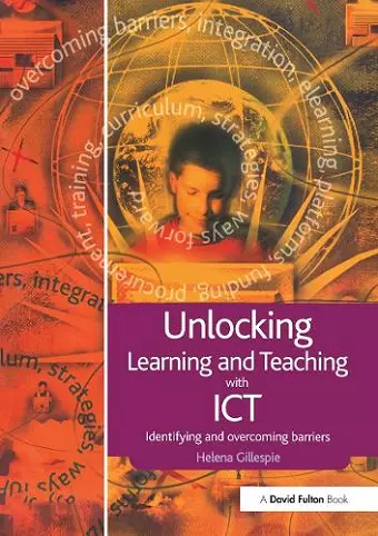 Unlocking Learning and Teaching with ICT cover