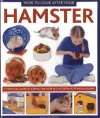 How to Look After Your Hamster cover