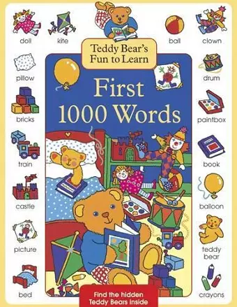 Teddy Bear's Fun to Learn First 1000 Words cover