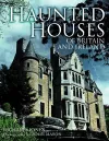 Haunted Houses of Britain and Ireland cover