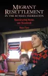 Migrant Resettlement in the Russian Federation cover