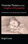 Victorian Fiction and the Insights of Sympathy cover