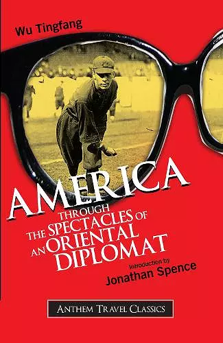 America Through the Spectacles of an Oriental Diplomat cover