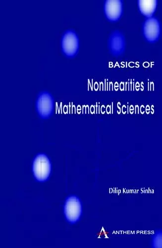 Basics of Nonlinearities in Mathematical Sciences cover