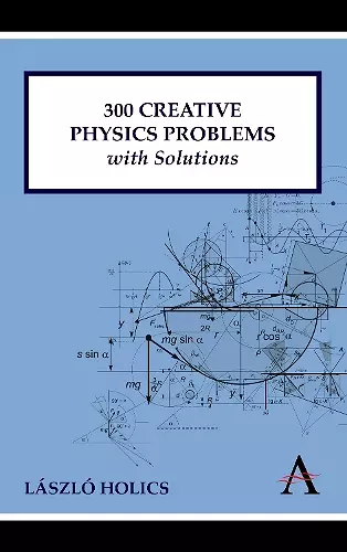 300 Creative Physics Problems with Solutions cover