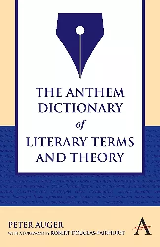 The Anthem Dictionary of Literary Terms and Theory cover