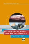 Resource Recovery and Reuse in Organic Solid Waste Management cover