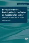 Public and Private Participation in the Water and Wastewater Sector cover