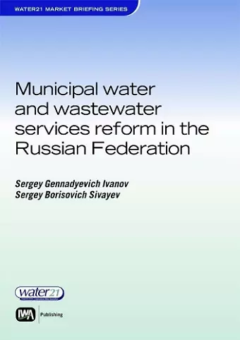 Municipal Water and Wastewater Services Reform in the Russian Federation cover