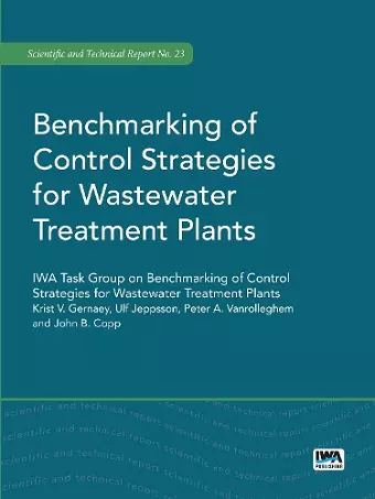 Benchmarking of Control Strategies for Wastewater Treatment Plants cover