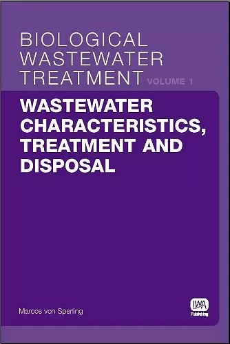 Wastewater Characteristics, Treatment and Disposal cover