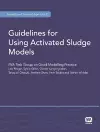 Guidelines for Using Activated Sludge Models cover