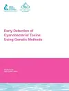 Early Detection of Cyanobacterial Toxins Using Genetic Methods cover