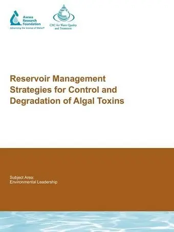Reservoir Management Strategies for Control and Degradation of Algal Toxins cover