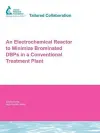 An Electrochemical Reactor to Minimize Brominated DBPs in a Conventional Treatment Plant cover
