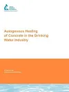 Autogenous Healing of Concrete in the Drinking Water Industry cover