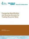 Comparing Nanofiltration and Reverse Osmosis for Treating Recycled Water cover