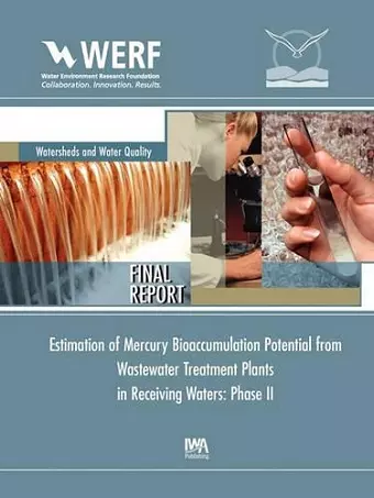 Estimation of Mercury Bioaccumulation Potential from Wastewater Treatment Plants in Receiving Waters cover