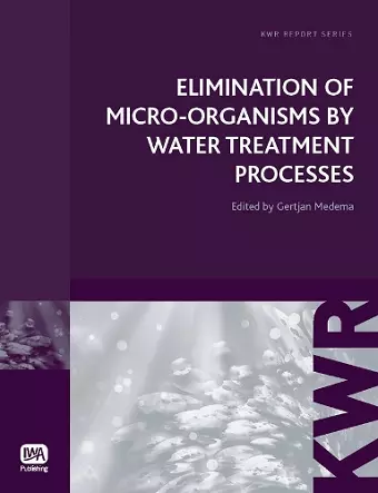 Elimination of Micro-organisms by Water Treatment Processes cover