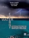 Water - Energy Interactions in Water Reuse cover