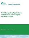 Field Computing Applications and Wireless Technologies for Water Utilities cover