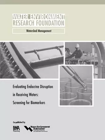 Evaluating Endocrine Disruption in Receiving Waters cover
