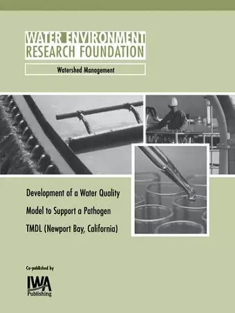 Development of a Water Quality Model to Support Newport Bay, California TMDL cover