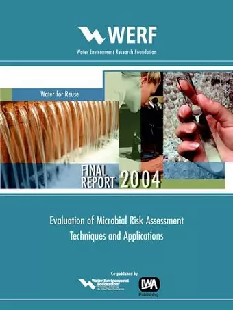 Evaluation of Microbial Risk Assessment Techniques and Applications cover