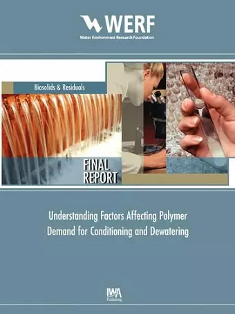 Understanding Factors Affecting Polymer Demand for Thickening and Dewatering cover