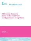 Addressing Concerns About Tastes and Odors and Cyanotoxins in Tap Water cover