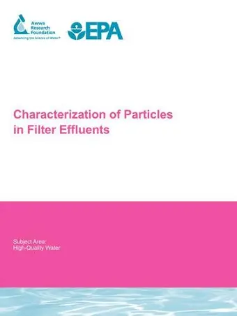 Characterization of Particles in Filter Effluents cover