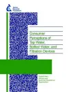 Consumer Perceptions of Tap Water, Bottled Water, and Filtration Devices cover
